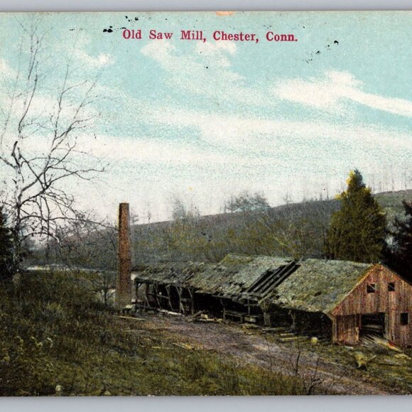 Postcard  Posted 1910 Connecticut  Old Saw Mill Chester Conn. #964 - Picture 1 of 2